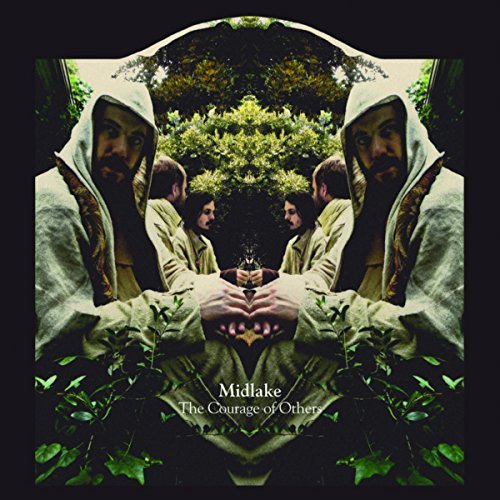 The Courage Of Others by Midlake