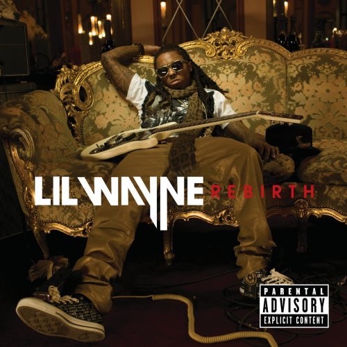 Rebirth by Lil Wayne