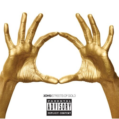 Streets Of Gold by 3OH!3