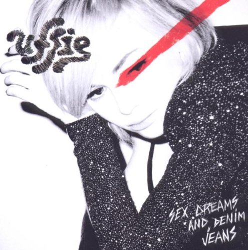 Sex Dreams And Denim Jeans by Uffie