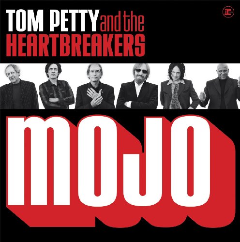 Mojo by Tom Petty & the Heartbreakers