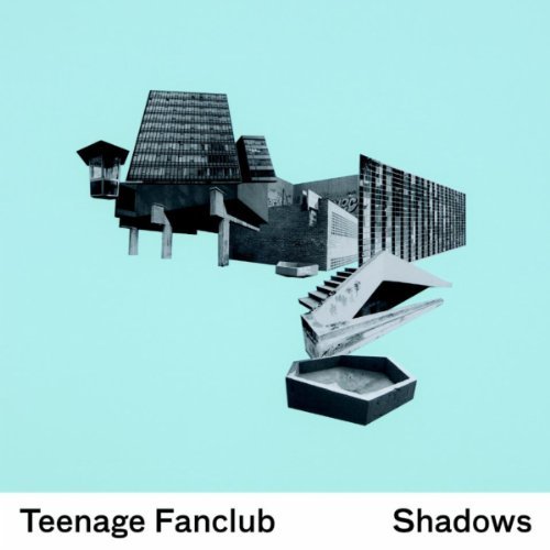 Shadows by Teenage Fanclub