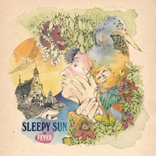 Fever by Sleepy Sun