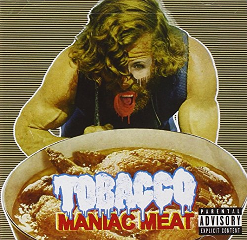 Maniac Meat by Tobacco