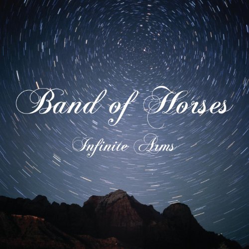 Infinite Arms by Band of Horses