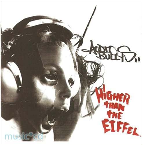 Higher Than The Eiffel by Audio Bullys