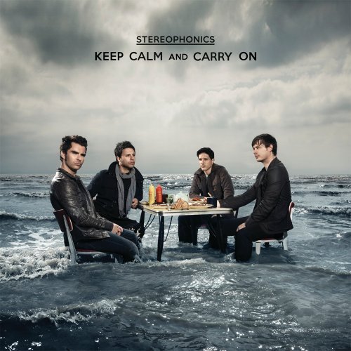 Keep Calm And Carry On by Stereophonics
