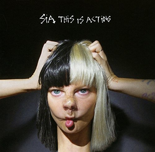 This Is Acting by Sia Album Cover