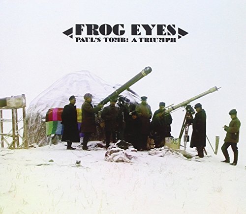 Paul's Tomb: A Triumph by Frog Eyes