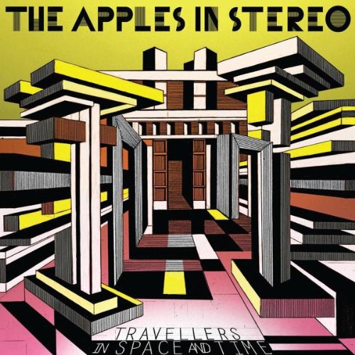 Travellers In Space And Time by The Apples In Stereo