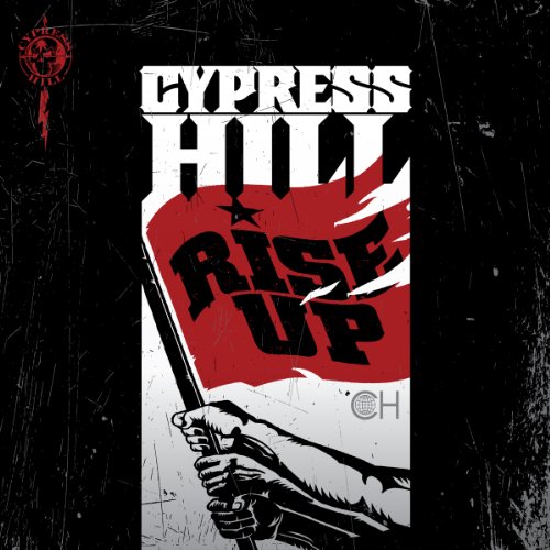 Rise Up by Cypress Hill