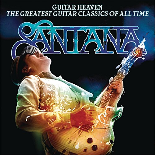 Guitar Heaven: The Greatest Guitar Classics of All Time by Santana