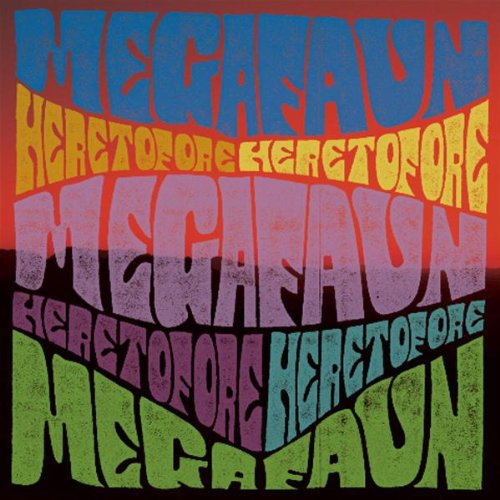 Heretofore by Megafaun