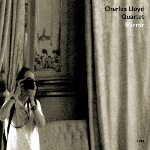 Mirror by Charles Lloyd