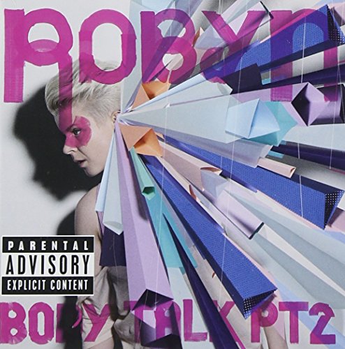 Body Talk, Pt. 2 by Robyn Album Cover