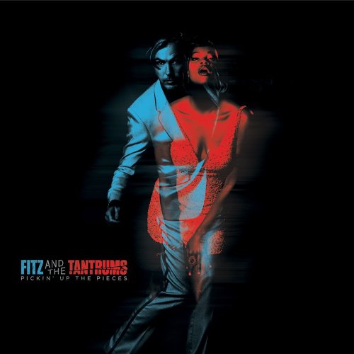 Pickin' Up The Pieces by Fitz & the Tantrums