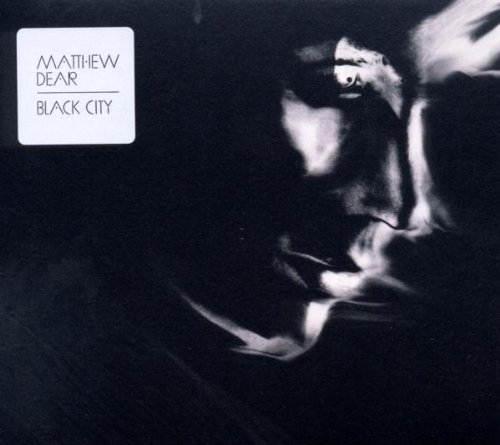 Black City by Matthew Dear