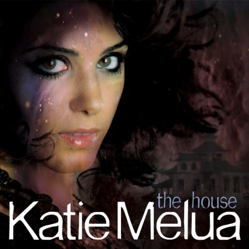 The House by Katie Melua