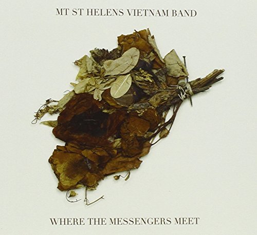 Where the Messengers Meet by Mt. St. Helens Vietnam Band