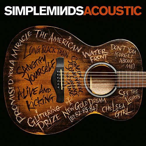 Simple Minds Acoustic by Simple Minds
