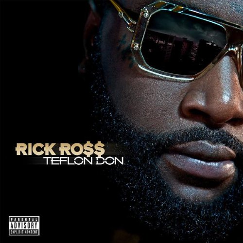 Teflon Don by Rick Ross