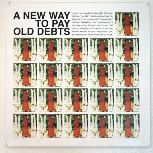 A New Way To Pay Old Debts by Bill Orcutt