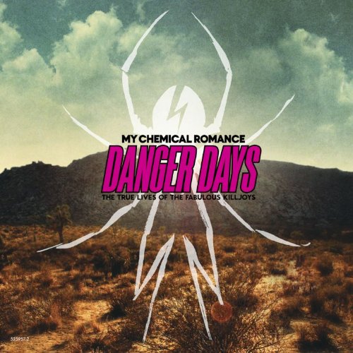 Danger Days: The True Lives of the Fabulous Killjoys by My Chemical Romance