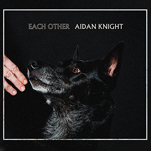 Each Other by Aidan Knight Album Cover