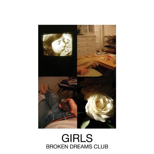 Broken Dreams Club by Girls