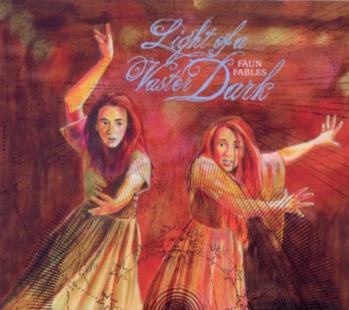 Light of a Vaster Dark by Faun Fables