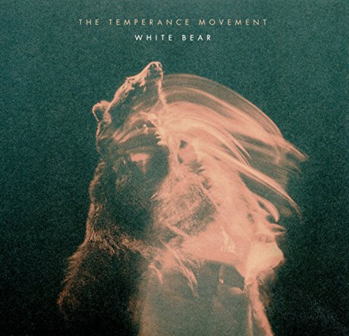 White Bear by The Temperance Movement