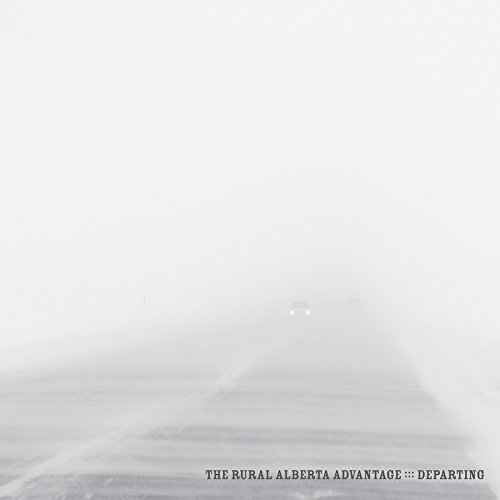Departing by The Rural Alberta Advantage