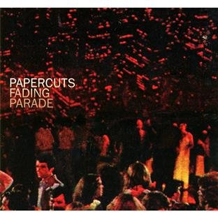 Fading Parade by Papercuts