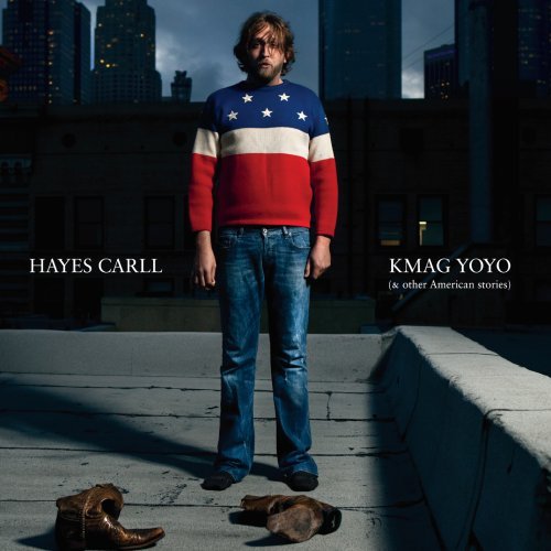 Kmag Yoyo (& Other American Stories) by Hayes Carll
