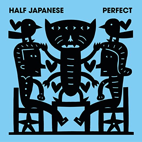 Perfect by Half Japanese Album Cover
