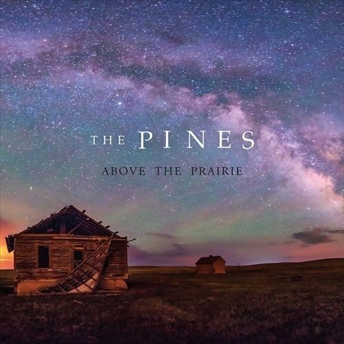 Above the Prairie by The Pines