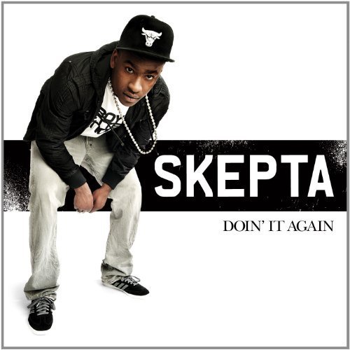 Doin' It Again by Skepta