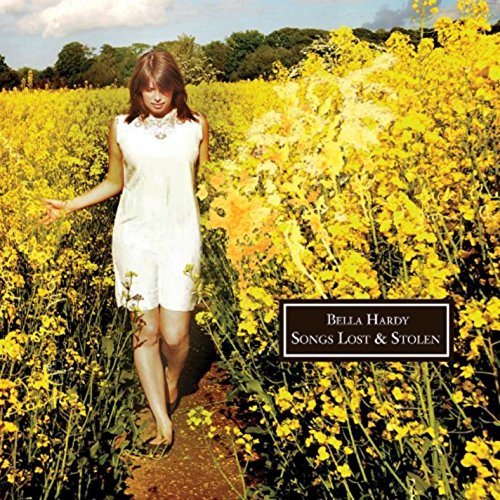 Songs Lost & Stolen by Bella Hardy