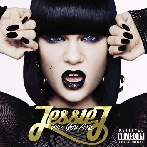 Who You Are by Jessie J