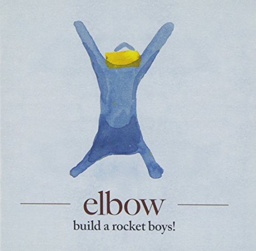 Build a Rocket Boys! by Elbow