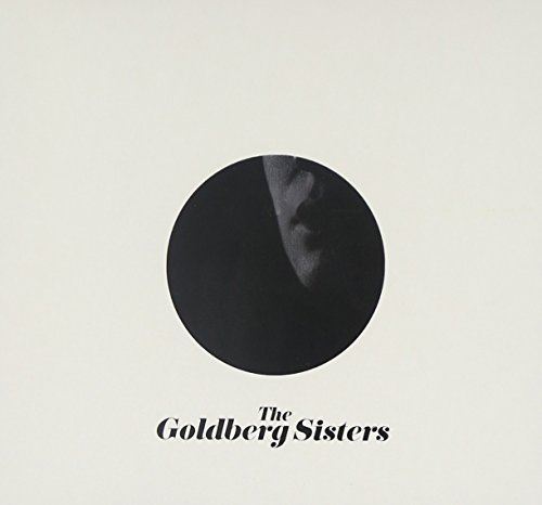 The Goldberg Sisters by The Goldberg Sisters Album Cover
