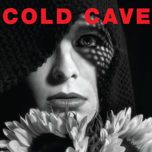 Cherish the Light Years by Cold Cave