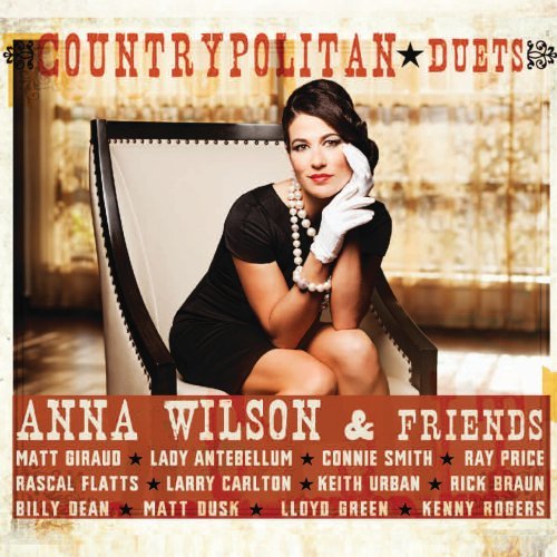 Countrypolitan Duets by Anna Wilson