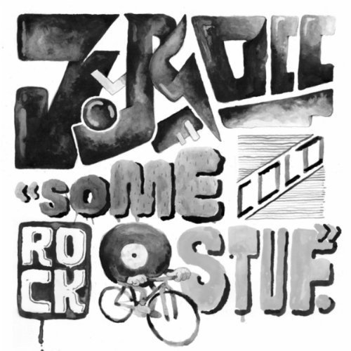 Some Cold Rock Stuf by J-Rocc