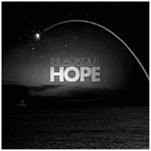 Hope by The Blackout