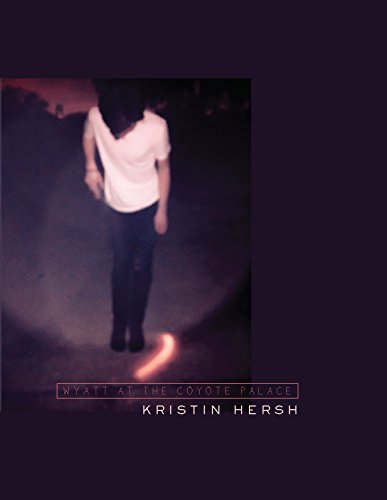 Wyatt at the Coyote Palace by Kristin Hersh