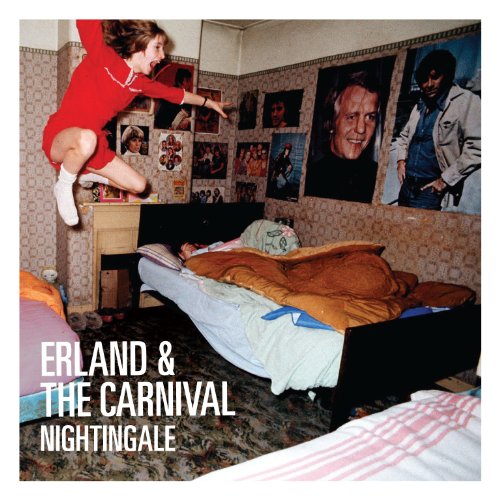 Nightingale by Erland and the Carnival