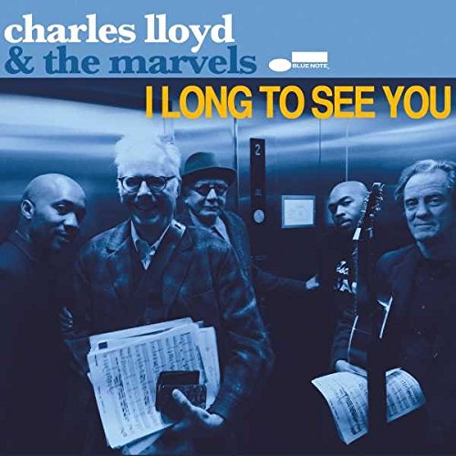 I Long to See You by Charles Lloyd