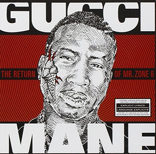 The Return of Mr. Zone 6 by Gucci Mane