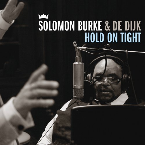 Hold on Tight by Solomon Burke